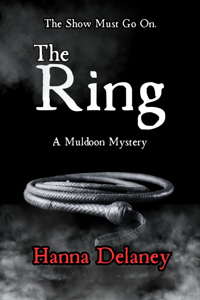 Gothic horror novels. Cirque de Macabre in Hanna Delaney's The Ring. New Gothic Horror Novels. Novels full of supernatural suspense. Horror novels written by women. Horror novels set in Victorian England. The Ring is a supernatural mystery novel set in a 19th century circus in Liverpool. New gothic horror novels to read.