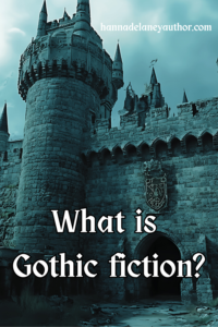 What is Gothic fiction?