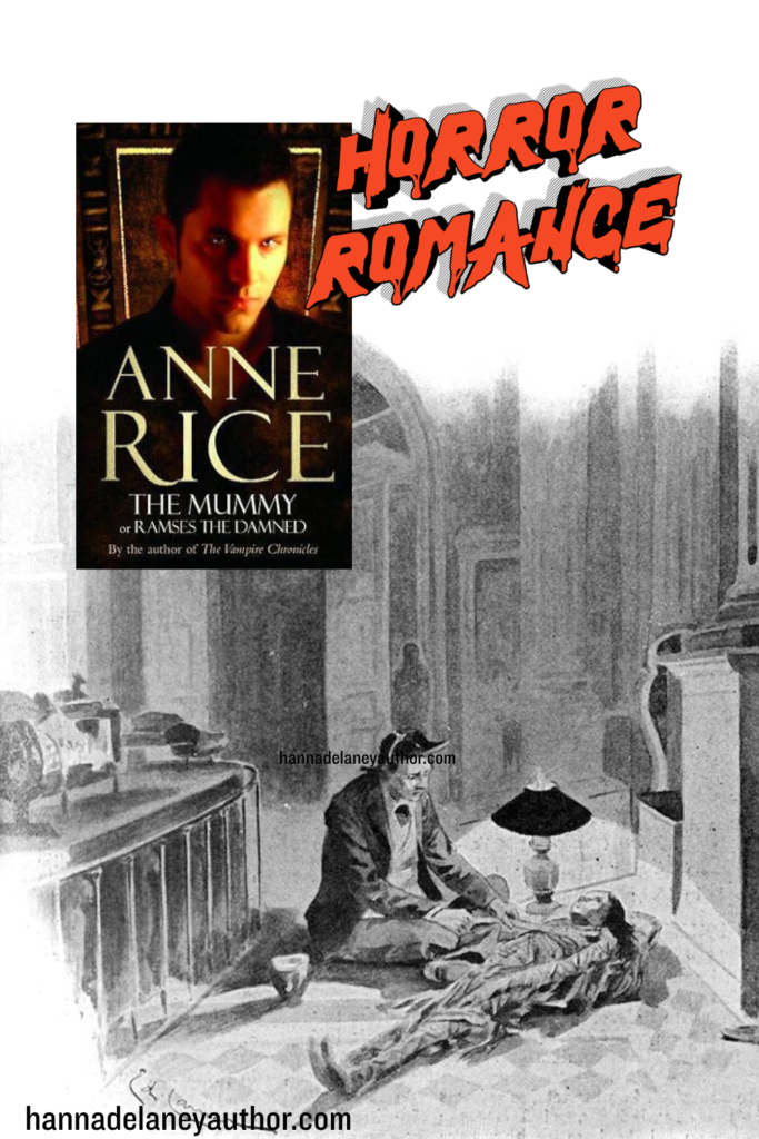 Horror romance books like Ramses The Damned. Horror romance books like The Mummy. Egyptian horror books to read. The best egyptian horror romance books to read. Anne Rice books.