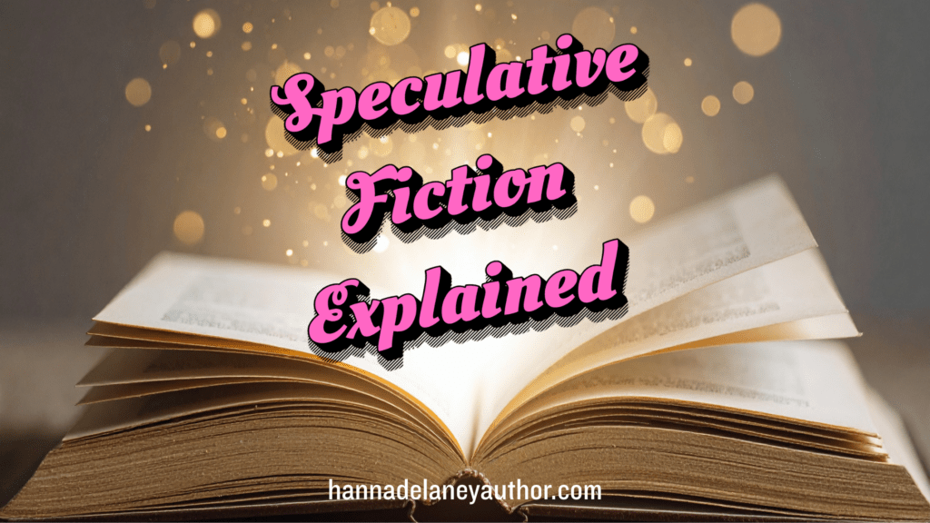 Speculative fiction explained. hanna Delaney is a horror author from Liverpool. This image shows what the blog topic is about.