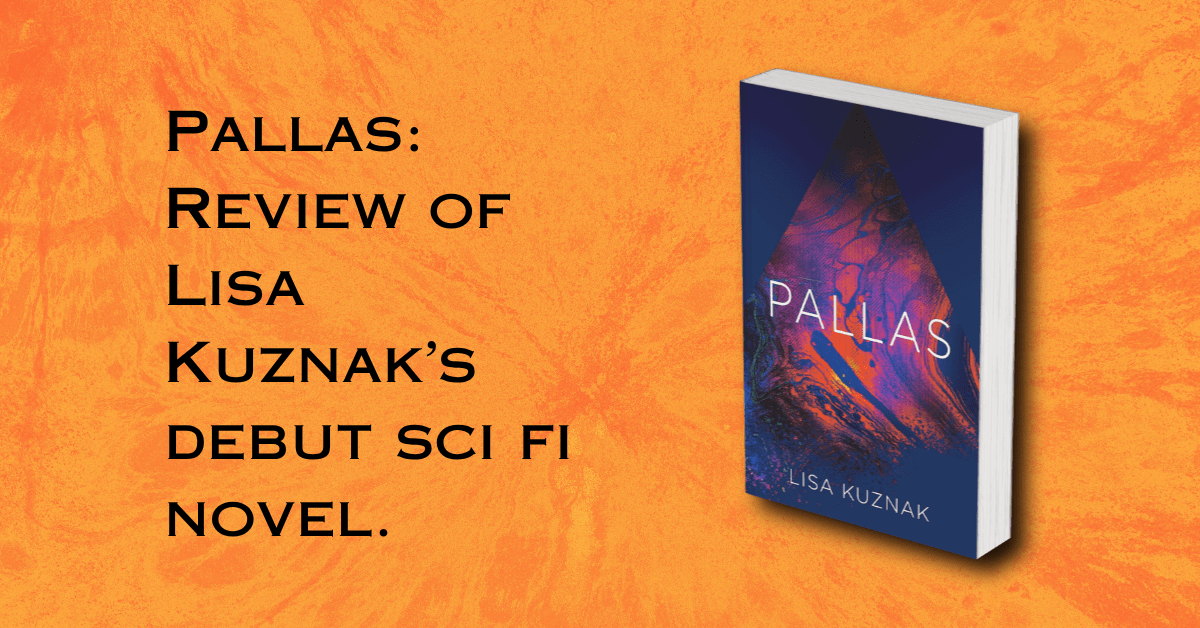 Review of Pallas: A Modern Sci-Fi Novel.