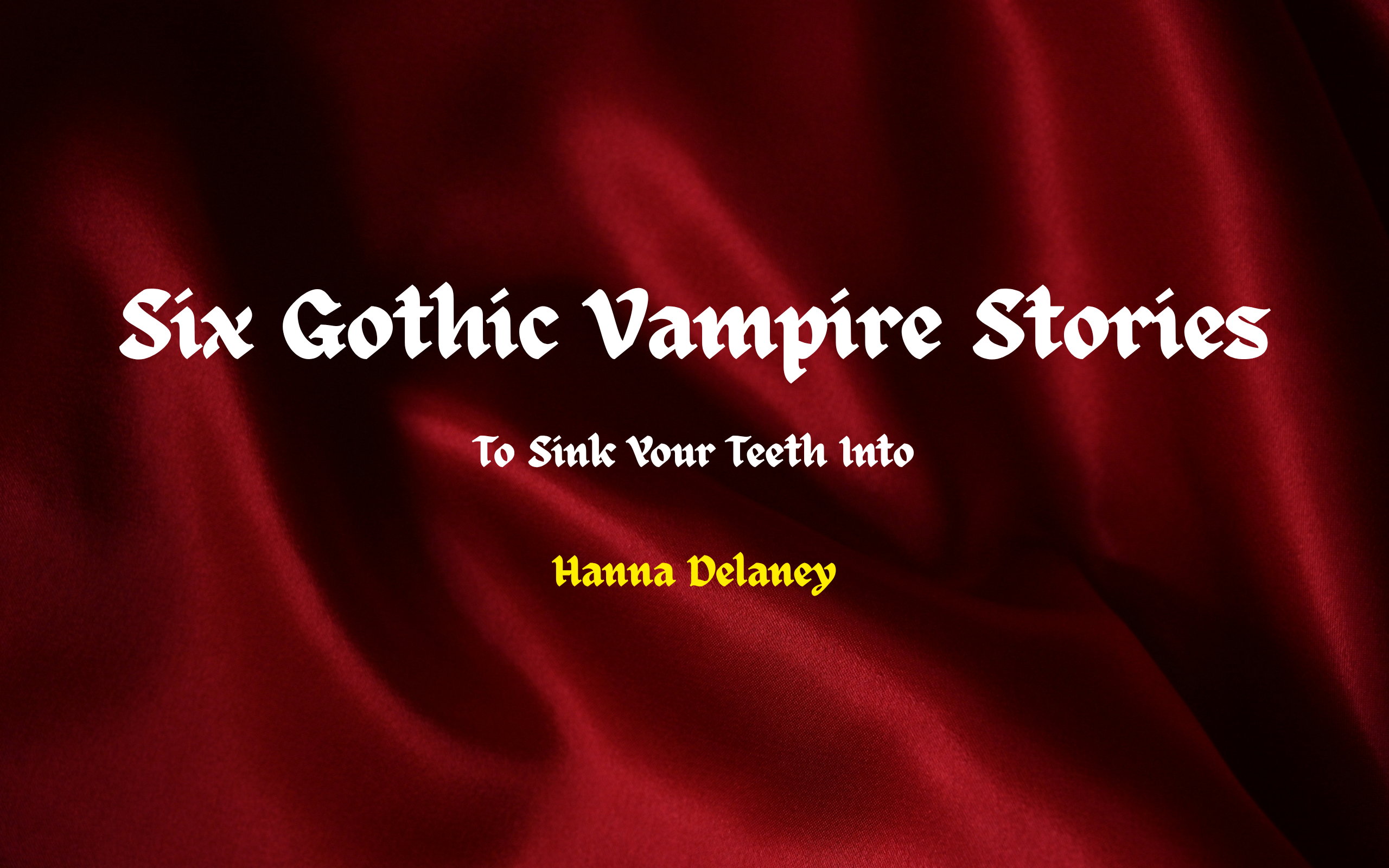 Six Gothic Vampire Stories To Sink Your Teeth Into. Horror author Hanna Delaney looks at classic Gothic vampires over the centuries, from The vampyre to Salems Lot.
